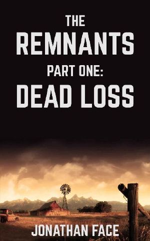 [The Remnants 01] • Dead Loss